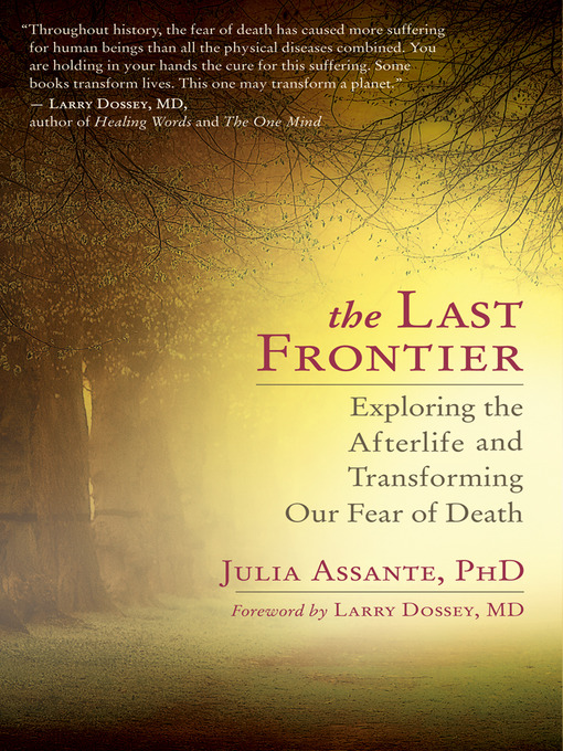 Title details for The Last Frontier by Julia Assante, Phd - Available